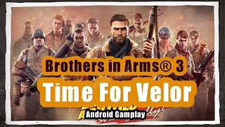 Brothers in Arms® 3 Android  Gameplay  Time For Velor (60fps) screenshot 2