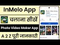 InMelo App Kaise Use Kare || How To Use InMelo App || InMelo App Kaise Chalaye