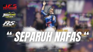 Download lagu SEPARUH NAFAS ( DEWA 19) -  FIFIED FIDEL - OMG TOP KOPLO GENRE (  Video Live )