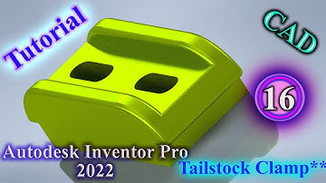 Tailstock Clamp | Autodesk Inventor Pro 2022 | (3D CAD Design #16 Tutorial)