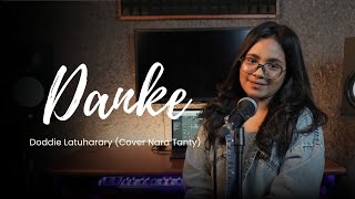 DANKE - DODDIE LATUHARARY (LIVE COVER NARA TANTY)