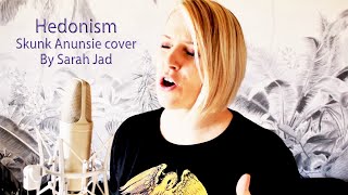 SARAH JAD - HEDONISM (Skunk Anunsie cover)