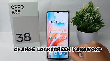 How To Change Lock Screen Password In Oppo A38