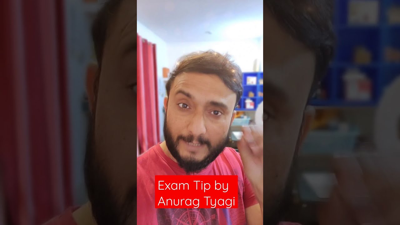 Exam Super Tip by Physics Guru Anurag Tyagi ❤️