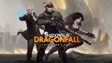 Shadowrun Dragonfall Director’s Cut Full Game - Longplay Walkthrough No Commentary
