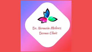 فيديو عن علاج الأمراض الجلدية و التجميل في عيادة د/نيرمين محرز