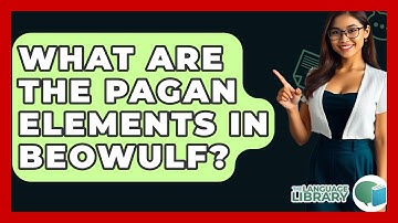 What Are The Pagan Elements In Beowulf? - The Language Library