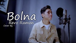 Bolna (Cover) - Revo Ramon