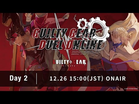 【Day2】GUILTY GEAR DUEL ONLINE #2