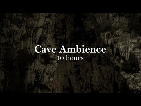 DEEP CAVE Ambience 10 Hours Of CAVE SOUNDS To Sleep Relax Meditate Read And Study DEEP CAVE Ambience 10 Hours Of CAVE SOUNDS To Sleep Relax Meditate Read And Study