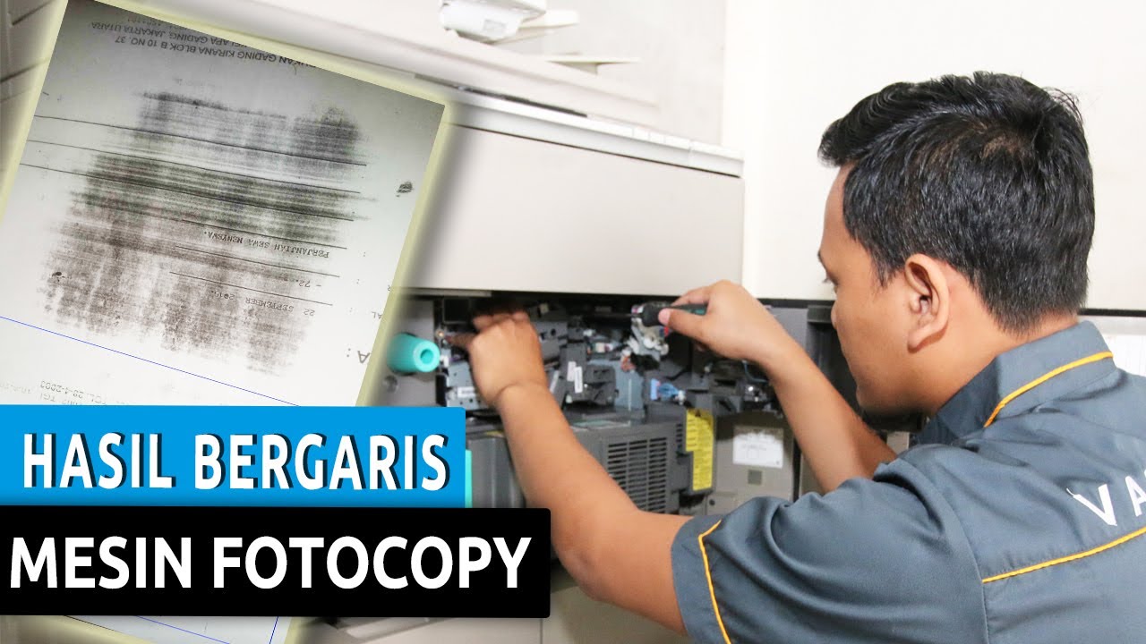 Cara Atasi Hasil Bergaris pada Mesin Fotocopy 