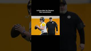 Drew Allar will be the Steelers