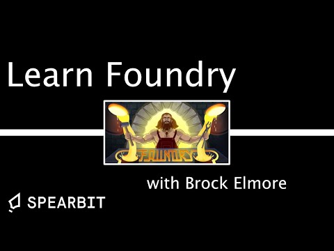 How to Foundry with Brock Elmore