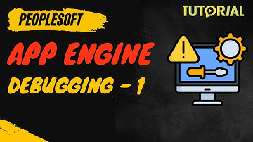 PeopleSoft Application Engine Debugging - Log Message Action – Real-World Example & Demo