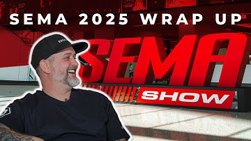 SEMA 2025 Recap | Here