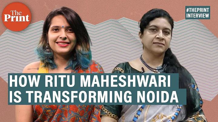 How Ritu Maheshwari is trying to make Noida the be...