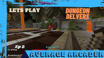 Lets Play Minecraft Dungeon Delvers Ep 2