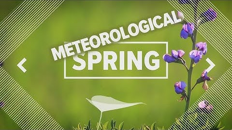Meteorological vs. astronomical spring: What