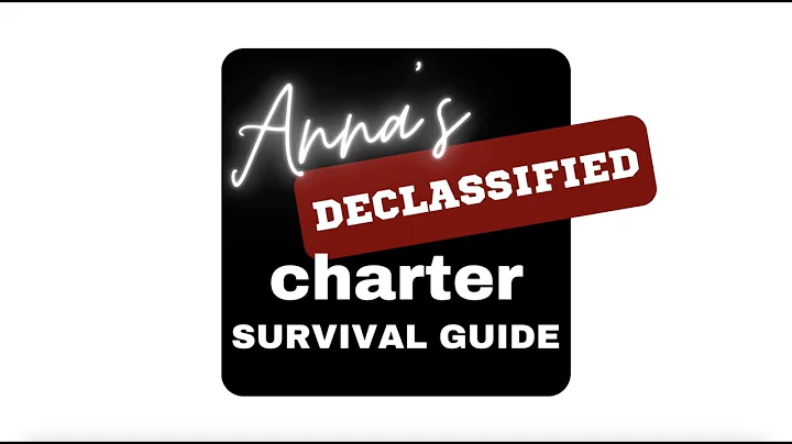 Anna's Declassified Charter Survival Guide
