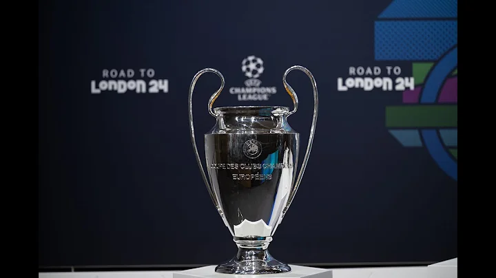 2023/24 UEFA Champions League quarter-final Draw - DayDayNews