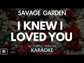 Savage Garden - I Knew I Loved You (Karaoke/Acoustic Version)