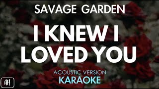 Savage Garden - I Knew I Loved You (Karaoke/Acoustic Version)