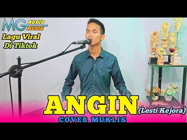 ANGIN - Lesti Kejora | COVER MUKLIS DANGDUT ORGEN TUNGGAL class=