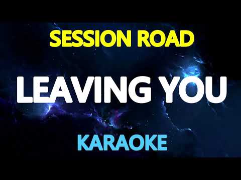 LEAVING YOU -