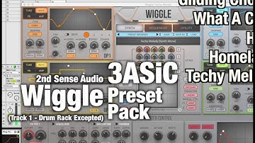 WIGGLE Presets Pack Demo by 3ASiC