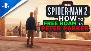*Glitch* How to Free Roam as Peter Parker in Spider-Man 2 PS5