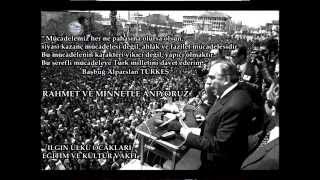 Ilgin Ülkü Ocaklari- Başbuğlar Ölmez - Başbuğ Alparslan Türkeş