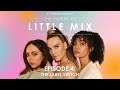 The Power of Little Mix Podcast | Episode 4: The Label Switch