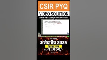 | CSIR PYQs | CSIR PYQ December 2023 | VIDEO SOLUTION | #tlsonline #previousyearquestions #targetjrf