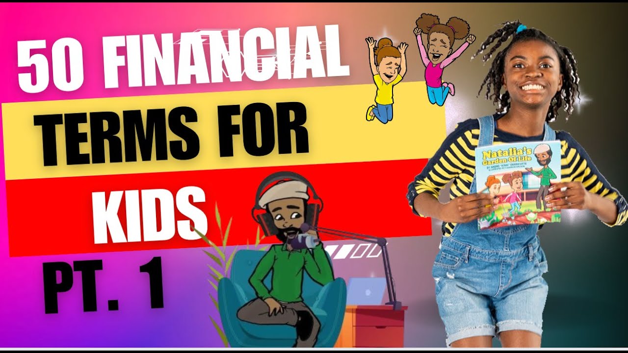 how-to-teach-your-kids-50-financial-terms-part-1-must-see-youtube