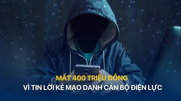 Mất 400 triệu đồng vì tin lời kẻ mạo danh cán bộ điện lực  | VTVIndex