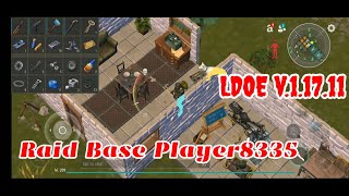 LDOE Raid Player8335 | Last Day on Earth v.1.17.11