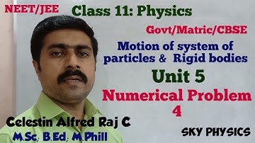 Numerical Problem 4|book back|motion of system of particles|Unit 5|11 Physics|Tamil|sky physics