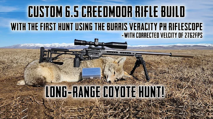 Custom 6.5 Creedmoor Rifle Build with the First Hu...