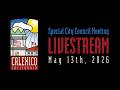 City of Calexico, CA - Special City Council Meeting - May 13th, 2026