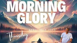 Morning Glory April 16th 2026