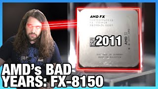 The CPU That Almost Killed AMD: Bulldozer FX-8150 Benchmarks in 2020