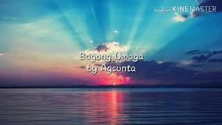 Bagong Umaga by Agsunta