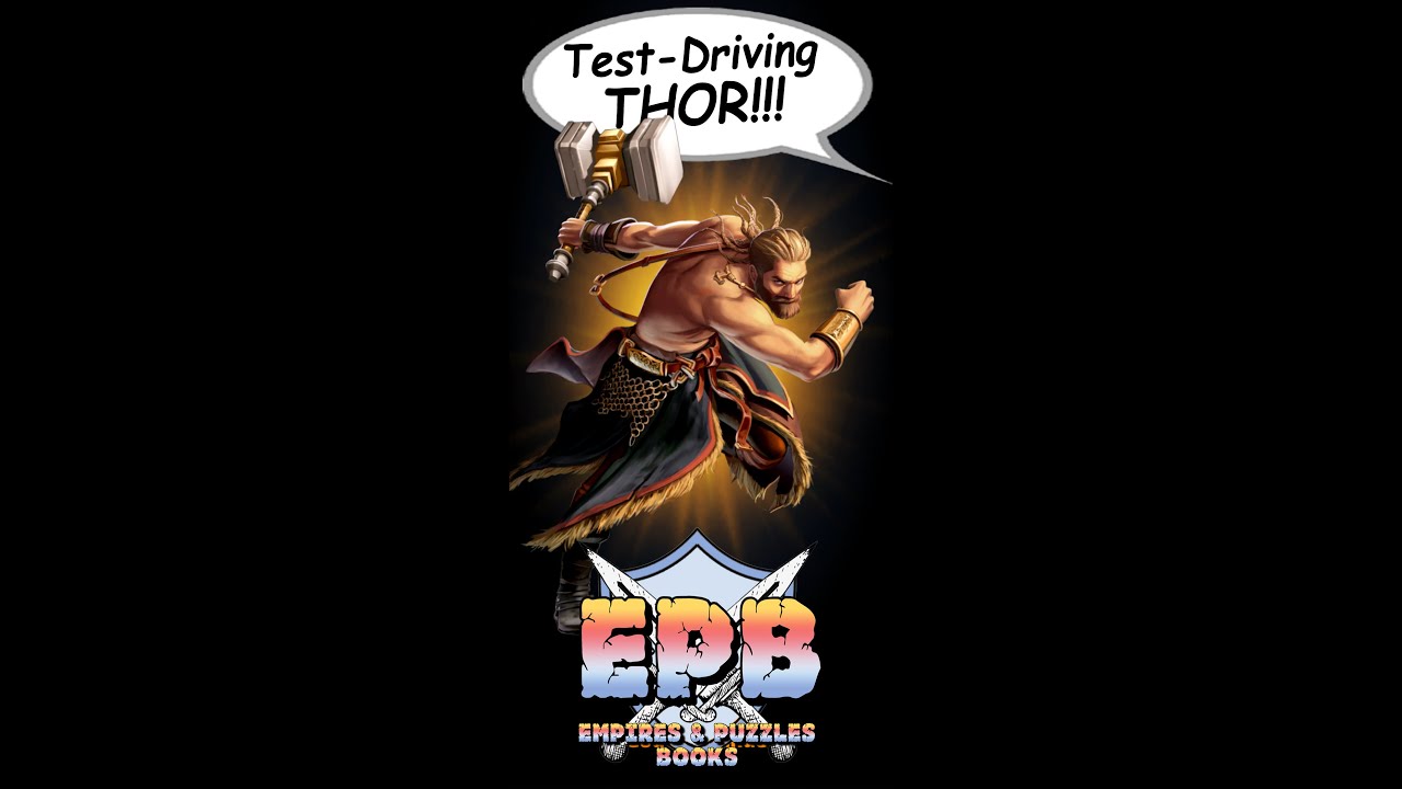 Thor at 4/80 Test Drive!!!! — Empires and Puzzles Books YouTube
