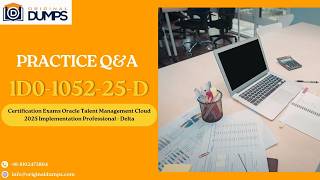 1D0-1052-25-D Oracle Talent Management Cloud 2025 | Sample Questions &amp; Answers Explained