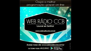WEB RÁDIO CCB AO VIVO - WWW.WEBRADIOCCB.COM.BR screenshot 4