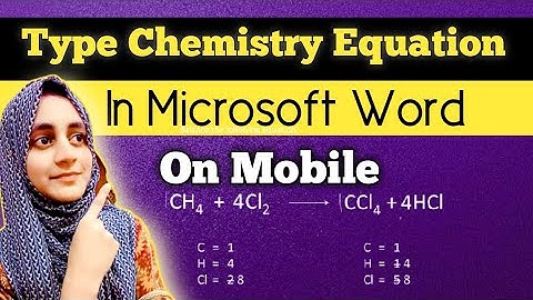💯How to type chemistry equation in word using Android