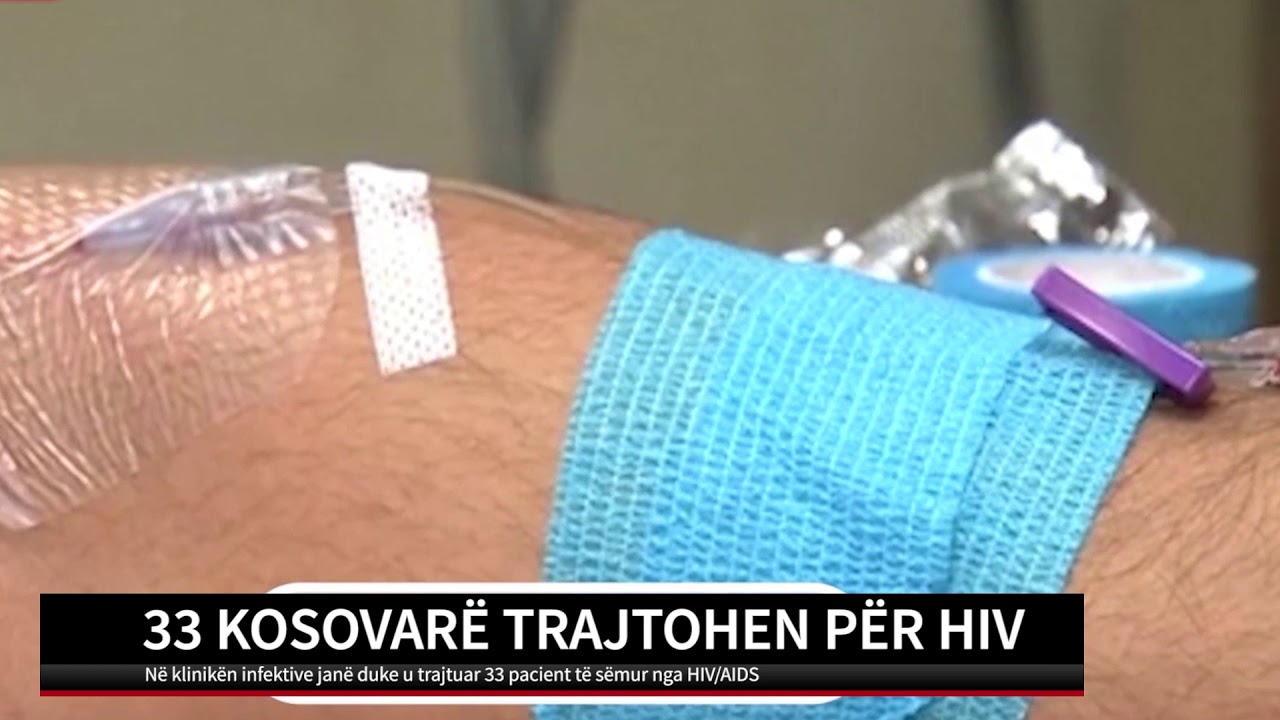 33 kosovarë trajtohen për HIV-AIDS | T7 - YouTube