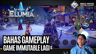 Bahas Detil Cara Main Game MMORPG Web3 Legend Of Elumia [ Mobile / PC ]