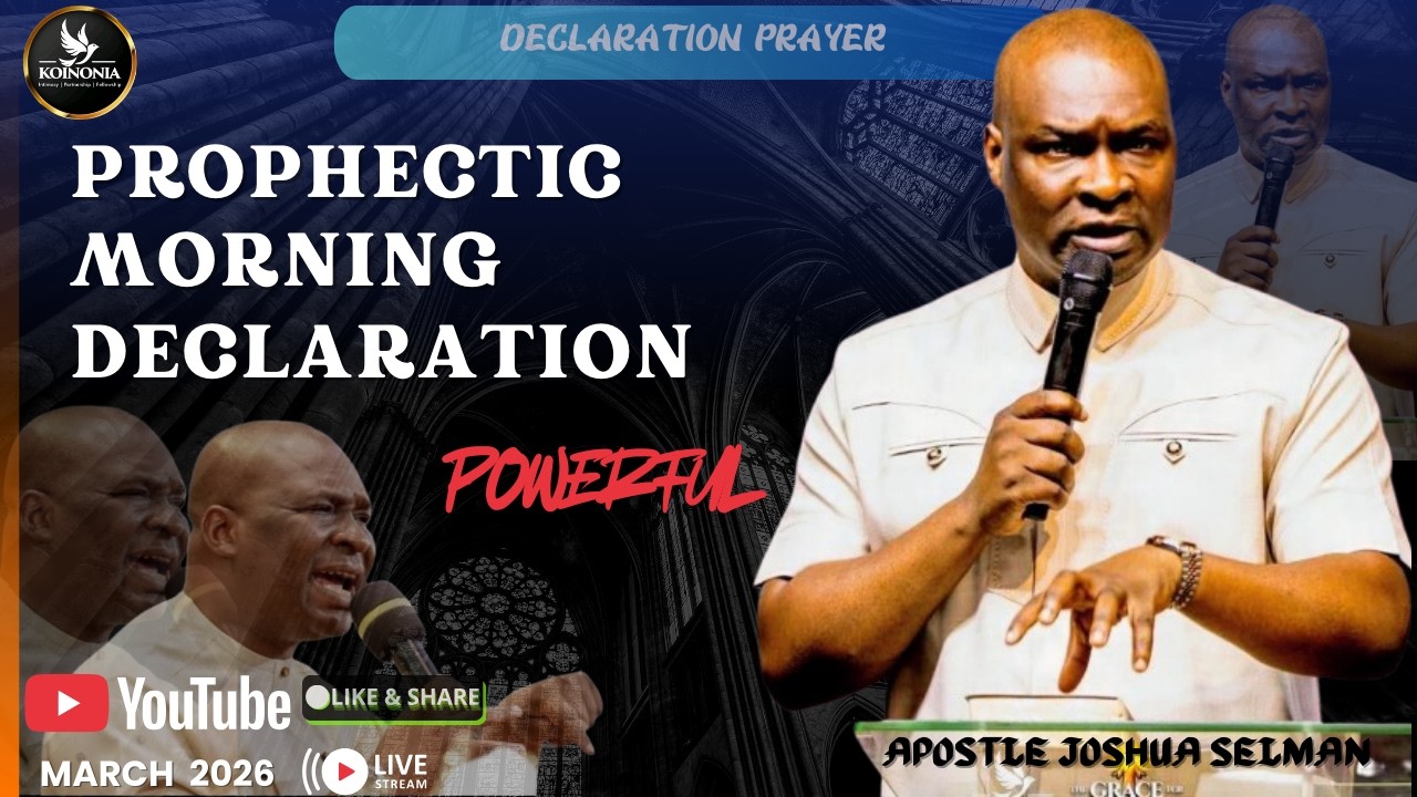 Declare_This_Before_Going_OUT THIS WEEK - PROPHETIC MORNING DECLARATION | APOSTLE JOSHUA SELMAN#love