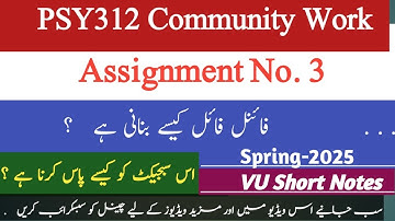 Psy312 Assignment 3 Solution Spring 2025 || PSY 312 Community Work solution || How to pass psy312